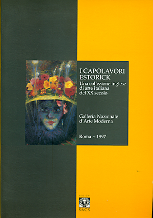 I capolavori Estorick. Una collezione inglese di arte italiana del XX secolo