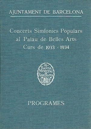 Concerts simfònics populars al Palau de Belles Arts (programes). Curs 1933-1934.