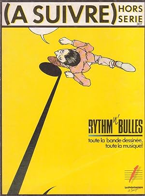 Seller image for Magazine "(A Suivre)" hors-srie : Rythm'n'bulles, toute la bande dessine en musique for sale by Bouquinerie "Rue du Bac"