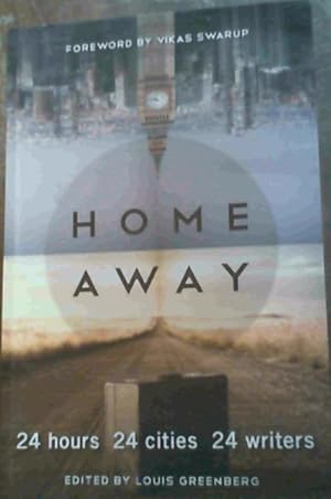 Imagen del vendedor de Home Away : 24 hours 24 cities 24 writers a la venta por Chapter 1