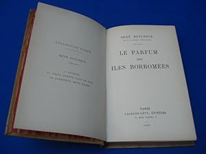 Image du vendeur pour Le Parfum des Iles des Borromes mis en vente par Emmanuelle Morin