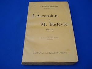 Image du vendeur pour L'Ascension de M. Baslvre mis en vente par Emmanuelle Morin