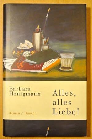 Seller image for Alles, alles Liebe! Roman for sale by Antiquariat Bernhard