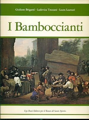 Bild des Verkufers fr I Bamboccianti. Pittori della vita quotidiana a Roma nel Seicento zum Verkauf von Studio Bibliografico Marini