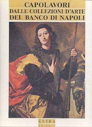 Bild des Verkufers fr Capolavori dalle collezioni d'arte del Banco di Napoli zum Verkauf von Studio Bibliografico Marini