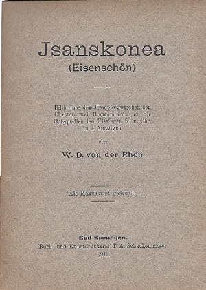 Jsanskonea ( Eisenschön ) Bilder aus dem Kampfe wischen den Chatten und Hermunduren um die Salzqu...