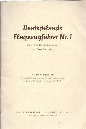 Deutschlands Flugzeugführer Nr. 1zu seinem 70. Geburtstag am 20. November 1938 Aus " Deutsche Luf...