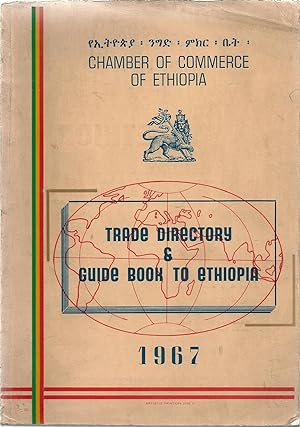 Bild des Verkufers fr Trade Directory & Guide Book To Ethiopia 1967 zum Verkauf von WHITE EAGLE BOOKS, PBFA,IOBA,West London