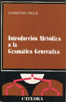 Imagen del vendedor de Introduccin Metdica a la Gramtica Generativa a la venta por Rincn de Lectura