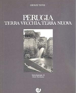 Seller image for Perugia. Terra vecchia, terra nuova for sale by Studio Bibliografico Marini