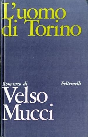 Bild des Verkufers fr L'uomo di Torino. zum Verkauf von LIBET - Libreria del Riacquisto