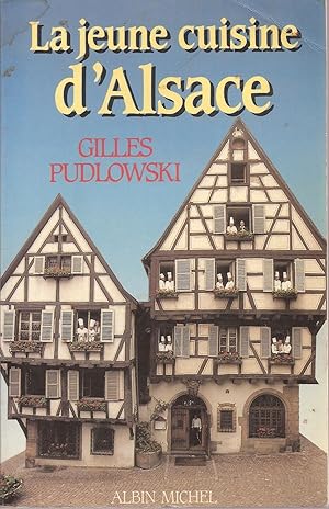 La jeune cuisine d'Alsace (French Edition)