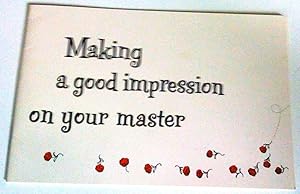 Imagen del vendedor de Making a good impression on your master a la venta por Claudine Bouvier