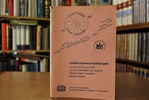 125 Jahre Remsbahn Cannstatt - Wasseralfingen 1861 - 1986. Jubiläumsveranstaltungen am 28. und 29...