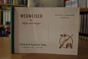 Wegweiser für Jäger und Heger. Jagdoptik, Jagdwaffen, Ausrüstung.
