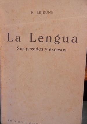 Imagen del vendedor de LA LENGUA Sus pecados y excesos a la venta por Libros Dickens