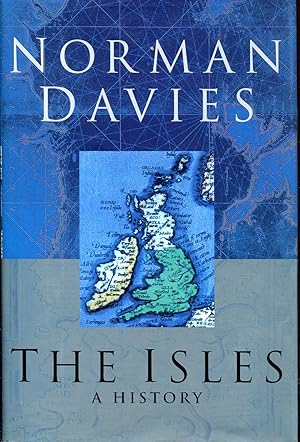 Seller image for The Isles: A History for sale by Dearly Departed Books