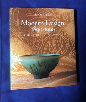 Modern Design, 1890-1990 : The Design Collections of the Metropolitan Museum of Art