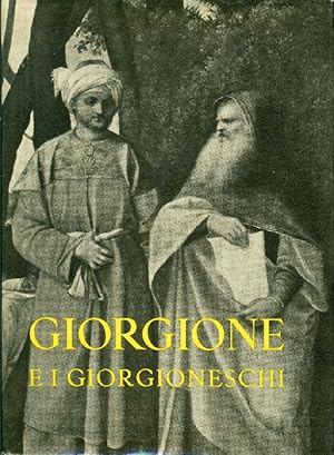 Imagen del vendedor de Giorgione e i giorgioneschi a la venta por Studio Bibliografico Marini