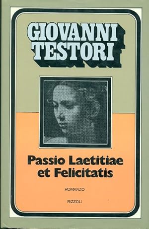 Seller image for Passio Laetitiae et Felicitatis for sale by Studio Bibliografico Marini