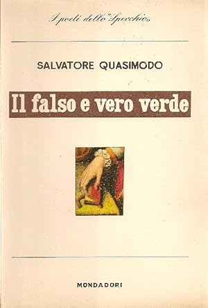 Bild des Verkufers fr Il falso e vero verde (1949-1955). Con un discorso sulla poesia zum Verkauf von Studio Bibliografico Marini