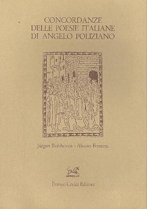 Bild des Verkufers fr Concordanze delle poesie italiane di Angelo Poliziano zum Verkauf von Studio Bibliografico Marini