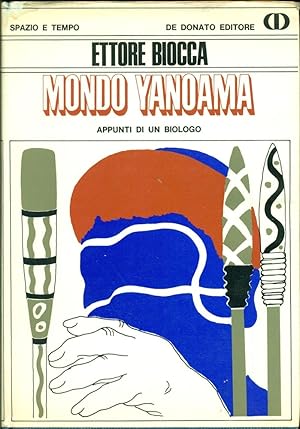 Mondo Yanoama. Appunti di un biologo