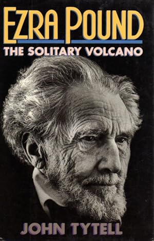 Bild des Verkufers fr Ezra Pound the solitary volcano zum Verkauf von Studio Bibliografico Marini