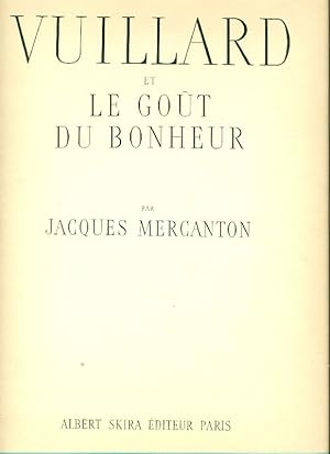 Vuillard et le gout du bonheur