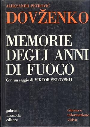 Seller image for Memorie degli anni di fuoco for sale by Studio Bibliografico Marini