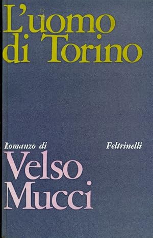 Bild des Verkufers fr L'uomo di Torino zum Verkauf von Studio Bibliografico Marini
