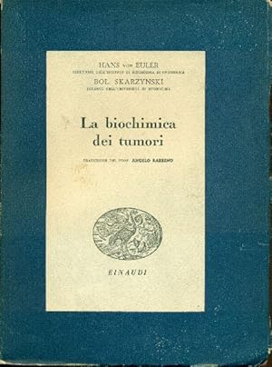 Seller image for La biochimica dei tumori for sale by Studio Bibliografico Marini