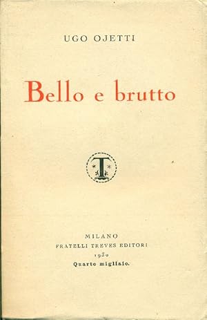 Bild des Verkufers fr Bello e brutto zum Verkauf von Studio Bibliografico Marini