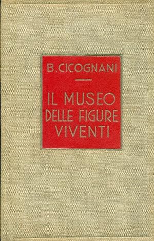 Seller image for Il museo delle figure viventi for sale by Studio Bibliografico Marini