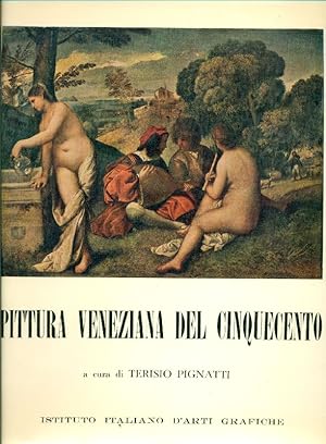 Bild des Verkufers fr Pittura veneziana del Cinquecento zum Verkauf von Studio Bibliografico Marini