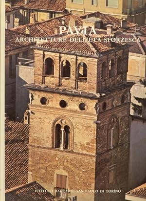 Seller image for Pavia, architetture dell'et sforzesca for sale by Studio Bibliografico Marini