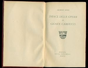 Bild des Verkufers fr Indice delle opere di Giosu Carducci zum Verkauf von Studio Bibliografico Marini
