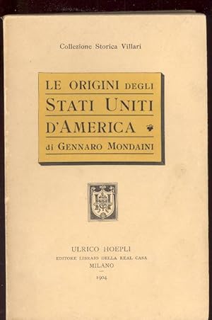 Bild des Verkufers fr Le origini degli Stati Uniti d'America zum Verkauf von Studio Bibliografico Marini