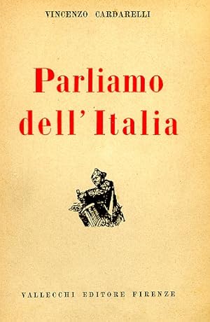 Bild des Verkufers fr Parliamo dell'Italia zum Verkauf von Studio Bibliografico Marini