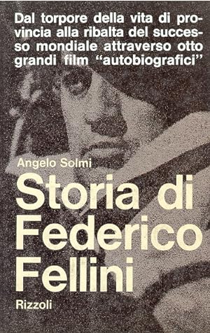 Bild des Verkufers fr Storia di Federico Fellini zum Verkauf von Studio Bibliografico Marini