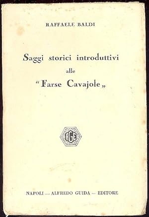 Saggi storici introduttivi alle Farse Cavajole