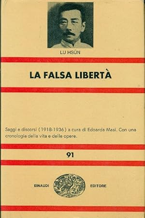 Immagine del venditore per La falsa libert venduto da Studio Bibliografico Marini