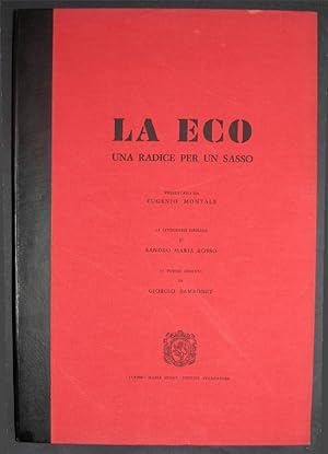 Bild des Verkufers fr La eco. Una radice per un sasso - Echo. A root to a stone zum Verkauf von Studio Bibliografico Marini