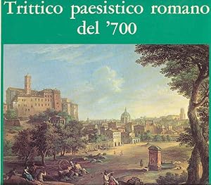 Trittico paesistico romano del '700