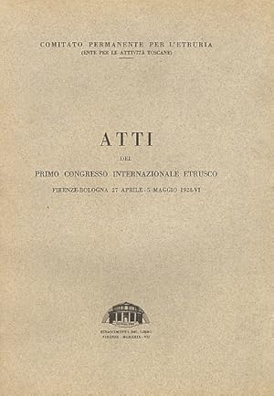 Atti del Primo Congresso Internazionale Etrusco