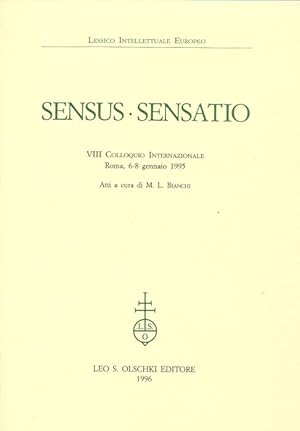 Sensus-Sensatio. VIII Colloquio Internazionale