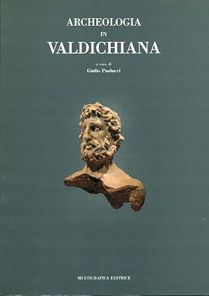 Bild des Verkufers fr Archeologia in Valdichiana zum Verkauf von Studio Bibliografico Marini