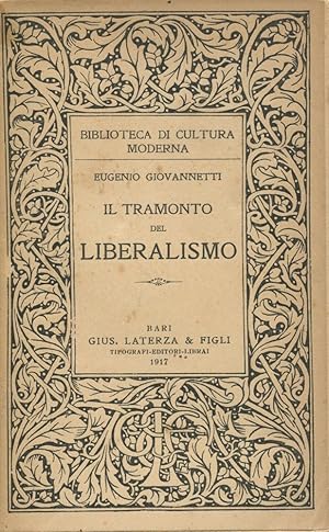 Bild des Verkufers fr Il tramonto del liberalismo zum Verkauf von Studio Bibliografico Marini