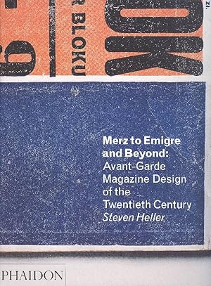 Immagine del venditore per Merz to Emigre and Beyond: Avant-Garde Magazine Design of the Twentieth Century venduto da Studio Bibliografico Marini