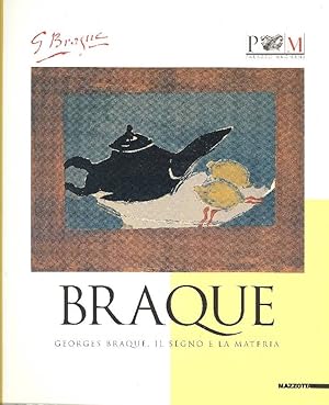 Bild des Verkufers fr Georges Braque. Il segno e la materia zum Verkauf von Studio Bibliografico Marini